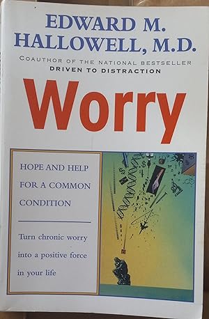 Worry (Hope and Help for a Common Condition)