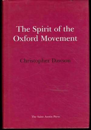 The Spirit of the Oxford Movement: And Newman's Place in History