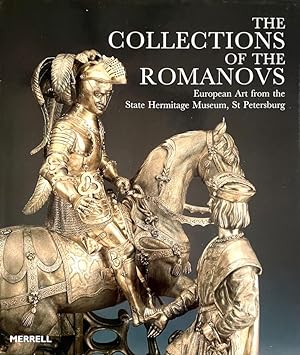 The Collections of the Romanovs: European Art from the State Hermitage Museum, St. Petersburg