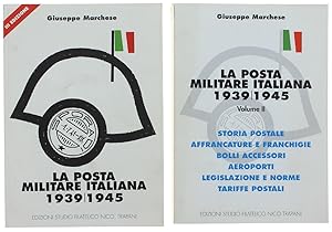 LA POSTA MILITARE ITALIANA 1939/1945. vol.1: I Bolli Postali - vol.2: Storia postale.: