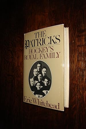 Hockey's Royal Family of the NHL (first printing) The Patricks - New York Rangers & the Broadway ...