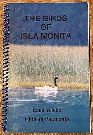Birds of Isla Monita: Lago Yelcho, Chilean Patagonioa