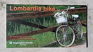 Lombardia bike: 22 itinerari per scoprire su due ruote la nostra regione