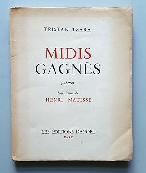 Tristan Tzara - Midis gagnés - poèmes (avec) huit dessins de Henri Matisse - orig. Ausgabe Nr. A ...