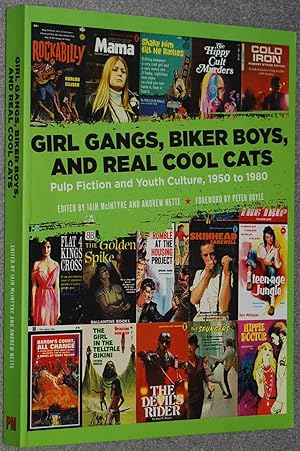 Girl Gangs, Biker Boys, And Real Cool Cats: Pulp Fiction and Youth Culture, 1950 to 1980
