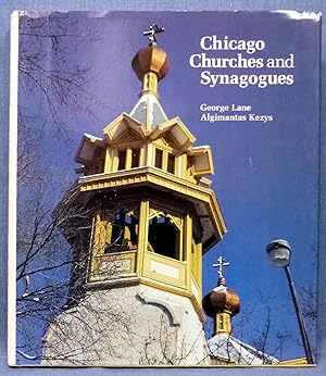 Chicago Churches and Synagogues: An Architectural Pilgrimage