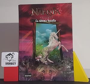 La última batalla. Las crónicas de Narnia