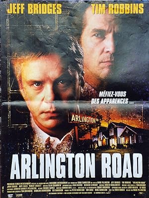 "ARLINGTON ROAD" Réalisé par Mark PELLINGTON en 1999 avec Jeff BRIDGES, Tim ROBBINS / Affiche fra...