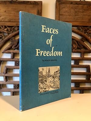 Faces of Freedom Crispus Attucks, Benjamin Banneker, Gabriel Prosser, James Forten