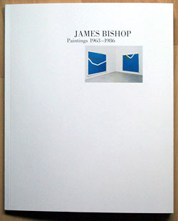 JAMES BISHOP : Paintings 1963-1986