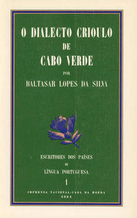 O dialecto crioulo de Cabo Verde [Escritores dos paises de lingua portuguesa, 1]