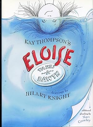 Kay Thompson's Eloise Takes A Bawth
