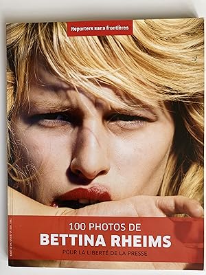 100 photos de Bettina Rheims pour la liberté de la presse.