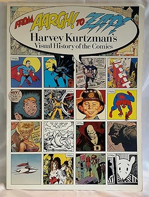 From Aargh! To Zap!. Visual History of Comics. FIRST EDITION.