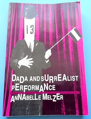 Dada And Surrealist Performance.