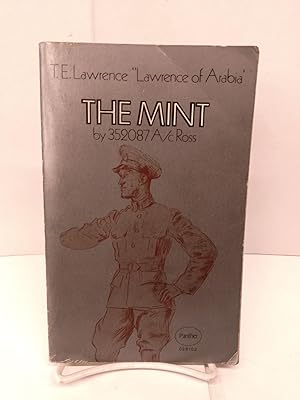 The Mint: A Day Book of the R.A.F. Depot between August and December 1922 with later notes by 352...