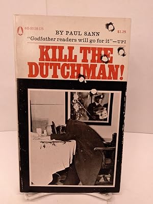 Kill the Dutchman