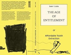 The Age of Entitlement or Affordable Tooth Extraction