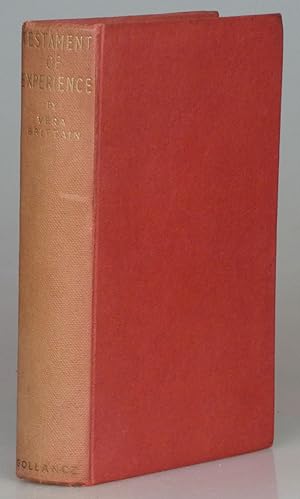 Testament of Experience: An Autobiographical Story of the Years 1925-1950