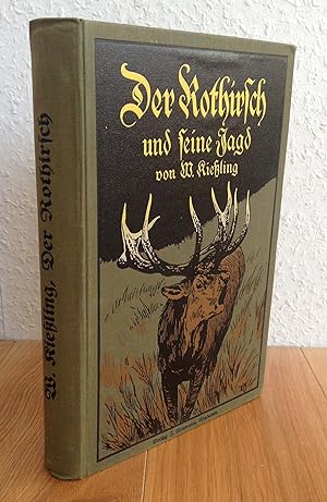 Der Rothirsch und seine Jagd.