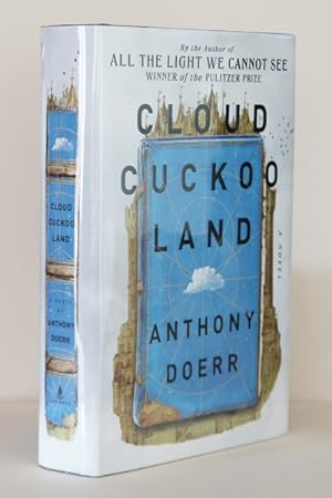 Cloud Cuckoo Land: A Novel ***AUTHOR SIGNED***