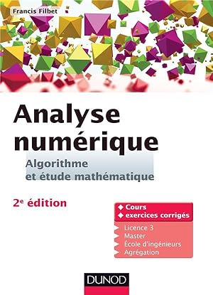 analyse numérique ; algorithme et étude mathématique (2e édition)