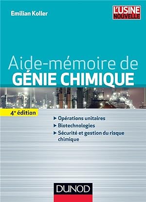 aide-mémoire de génie chimique (4e édition)