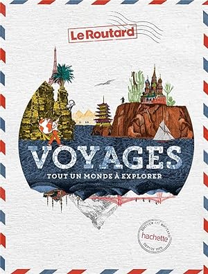 guide du Routard : Voyages : Tout un monde à explorer