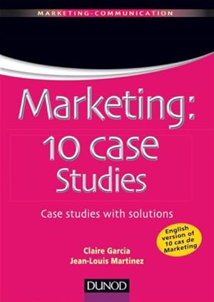 marketing : 10 cases studies