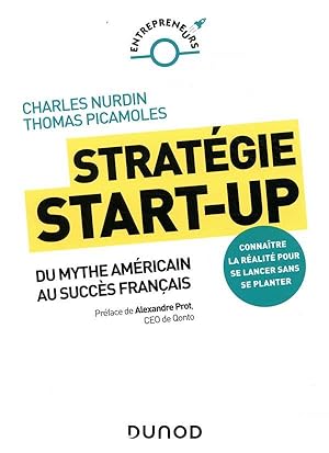 stratégie start-up ; du mythe américain au succès français