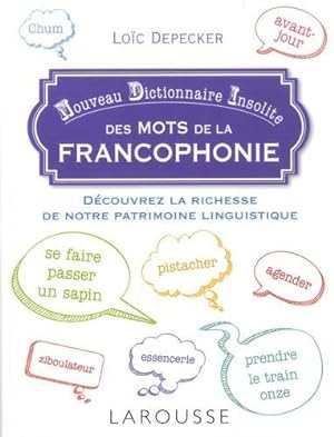 nouveau dictionnaire insolite des mots de la francophonie