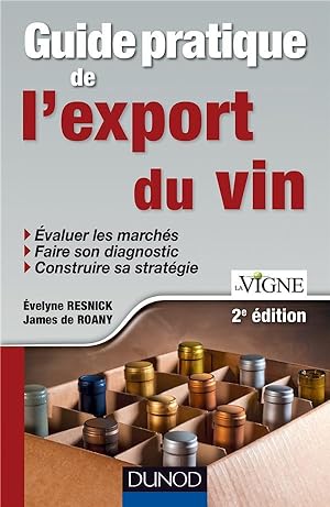 guide pratique de l'export du vin (2e édition)