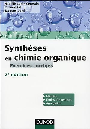 synthèses en chimie organique ; exercices corriges (2e édition)