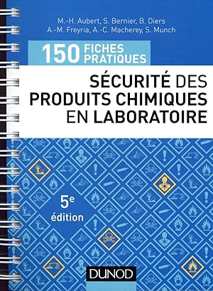 150 fiches pratiques de sécurité des produits chimiques au laboratoire ; conforme au règlement eu...