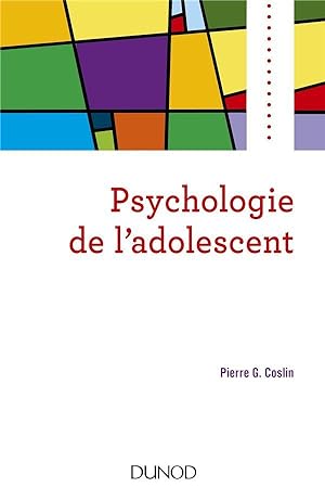 psychologie de l'adolescent (5e édition)