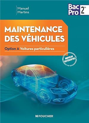 maintenance des véhicules ; option A véhicule particuliers ; 2nde Bac pro Industriels