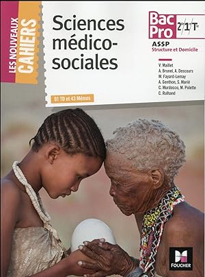 Les nouveaux cahiers : sciences médico-sociales ; 2de /1re / Terminale BAC pro ASSP