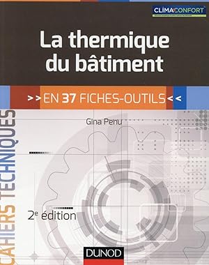 la thermique du bâtiment ; en 37 fiches-outils (2e édition)