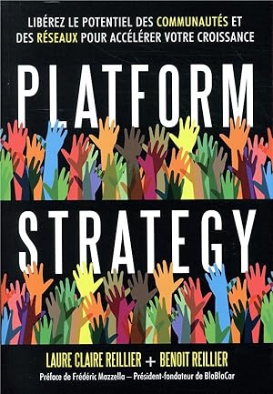 platform strategy ; utilisez la puissance des communautés et des réseaux pour booster votre business