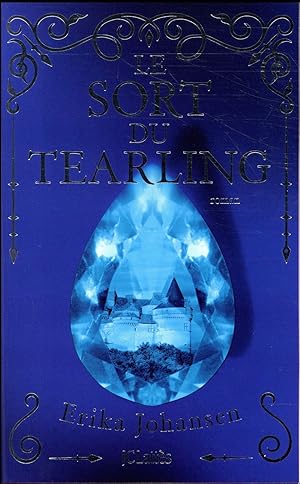 la trilogie du Tearling Tome 3 : le sort du Tearling