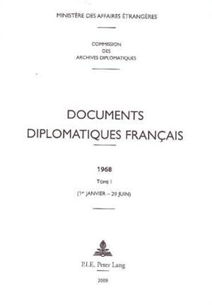 Documents diplomatiques français. 1954-. 1968, 1. Documents diplomatiques français. Tome I, 1er j...