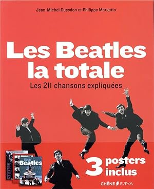 la totale : les Beatles ; les 211 chansons expliquées (édition 2014)