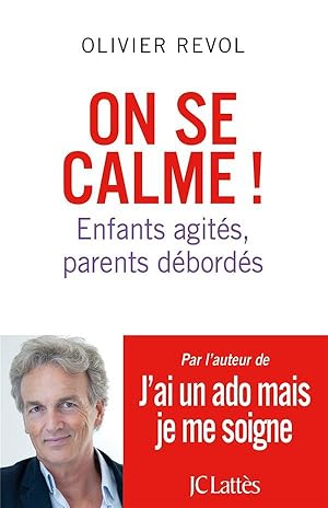 on se calme ! enfants agités, parents débordés