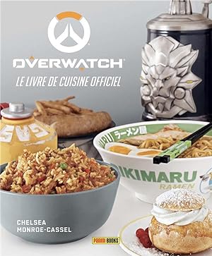 overwatch ; le livre de cuisine officiel