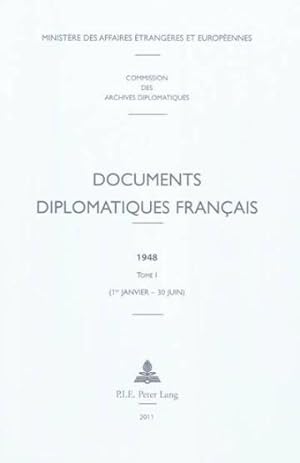 documents diplomatiques francais - 1948 - tome i (1er janvier - 30 juin)