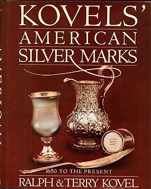 Kovels' American Silver Marks
