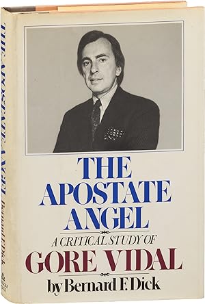 The Apostate Angel: A Critical Study of Gore Vidal (First Canadian Edition, review copy)