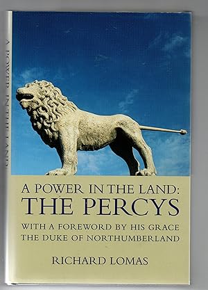 A Power In The Land: The Percys
