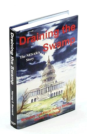 Draining the Swamp - Monetary and Fiscal Policy Reform: The NESARA Story