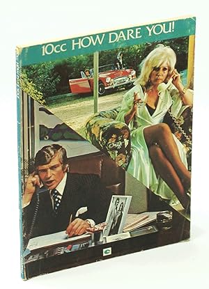 10cc How Dare You!: Songbook (Song Book) with Sheet Music for Piano and Voice with Guitar Chords